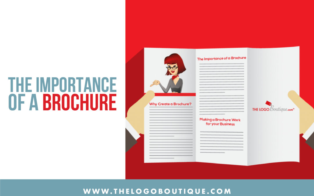 The Importance of a Brochure