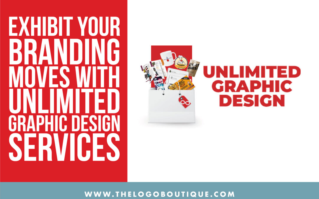 Exhibit Your Branding Moves with Unlimited Graphic Design Services