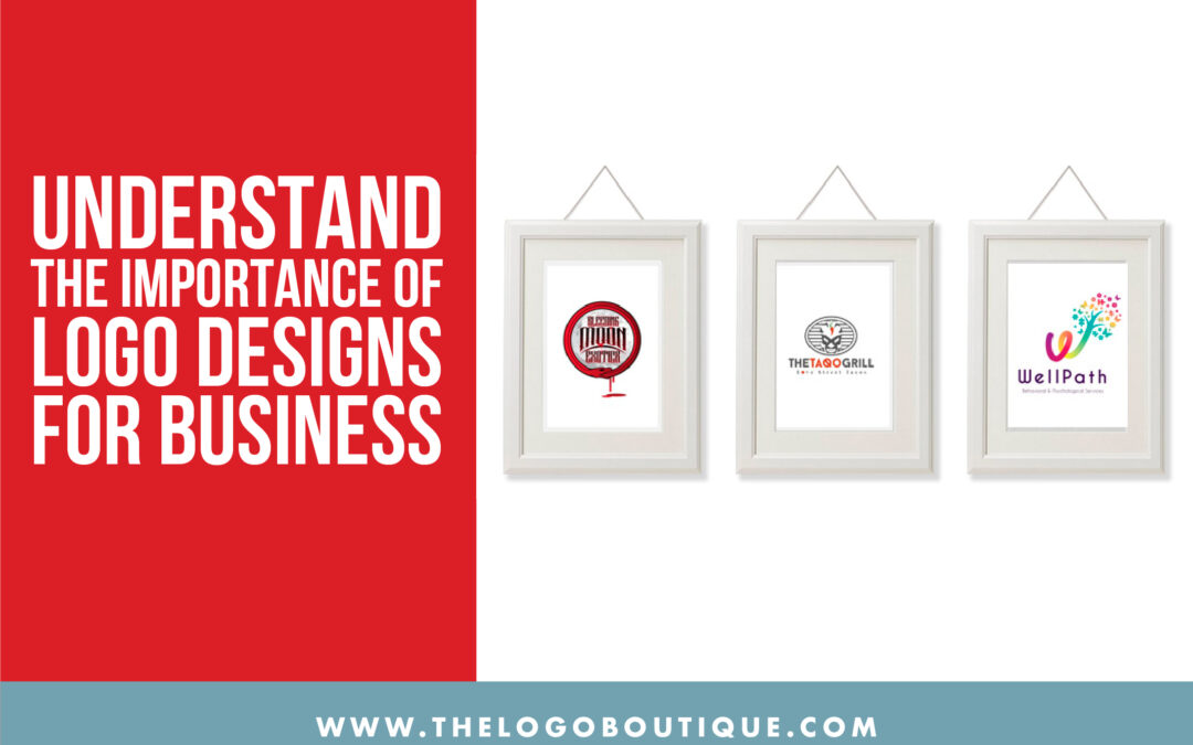 Understand The Importance of Logo Designs For Business