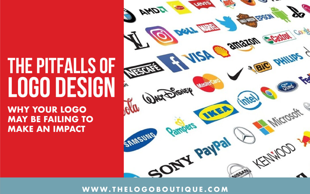 The Pitfalls of Logo Design: Why Your Logo May Be Failing to Make an Impact