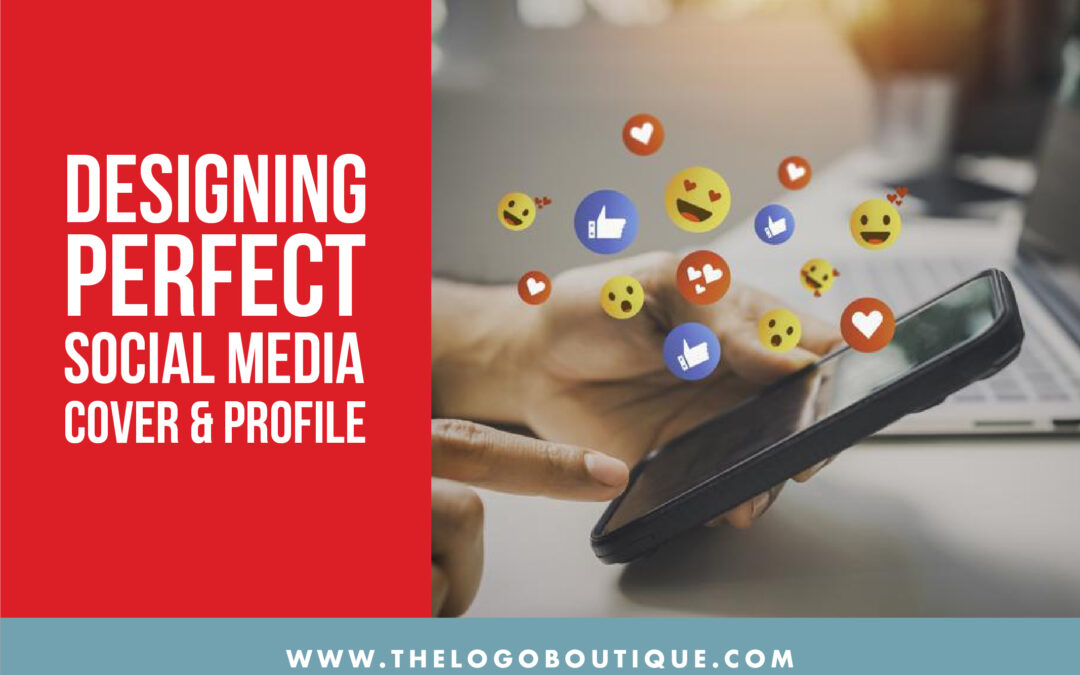Designing Perfect Social Media Cover and Profile Pictures: Tips and Tricks